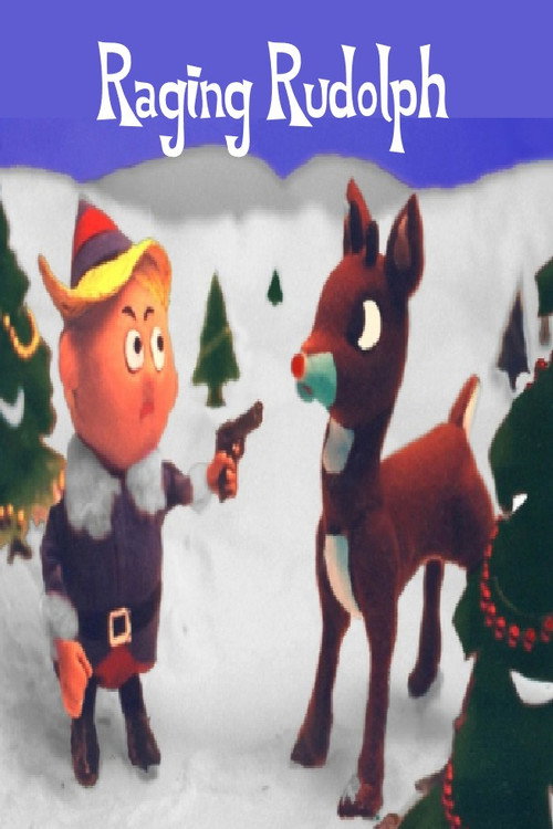 Raging Rudolph Poster