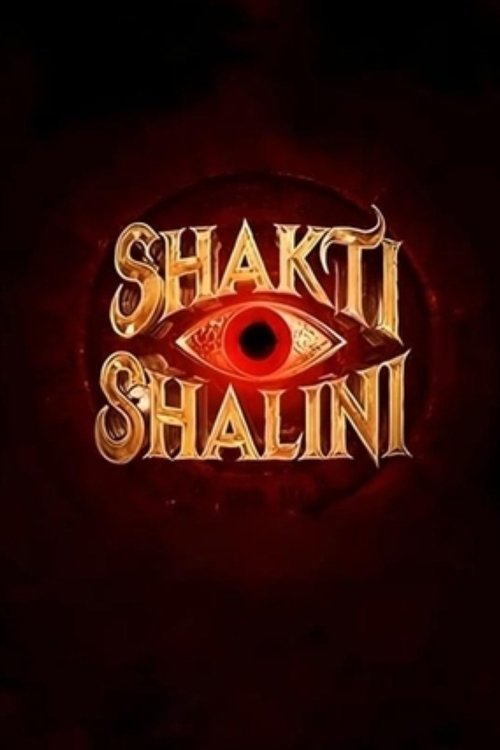 Shakti Shalini Poster