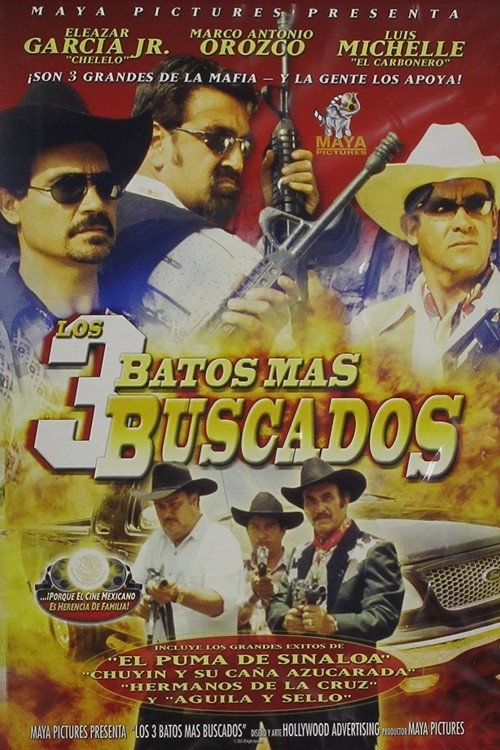Los tres batos más buscados Poster