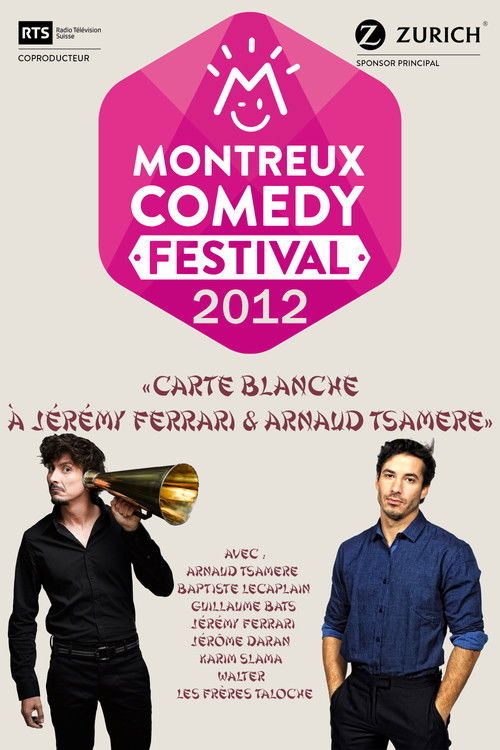 Montreux Comedy Festival 2012 - Carte blanche à Jérémy Ferrari & Arnaud Tsamere Poster