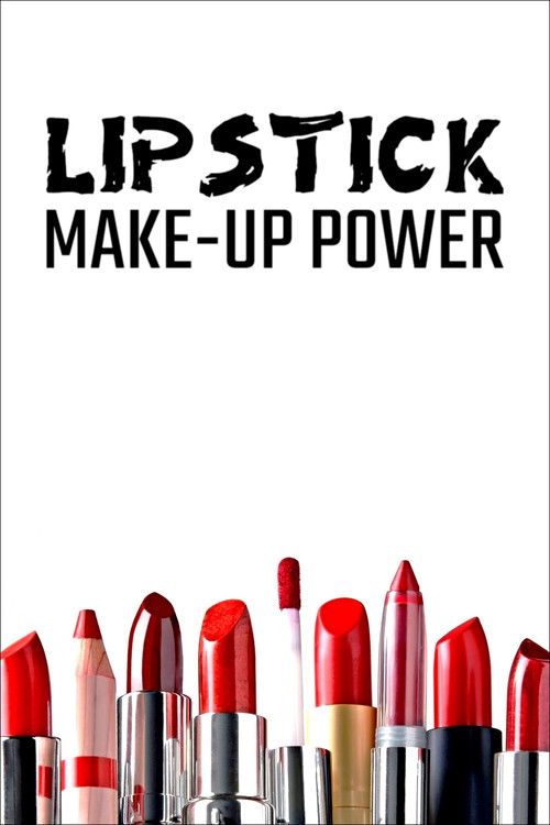Lipstick: Make-up Power Poster