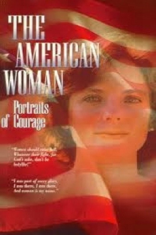 The American Woman: Portraits of Courage Poster