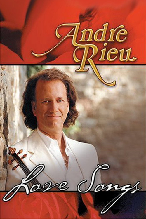 André Rieu - Love Songs Poster