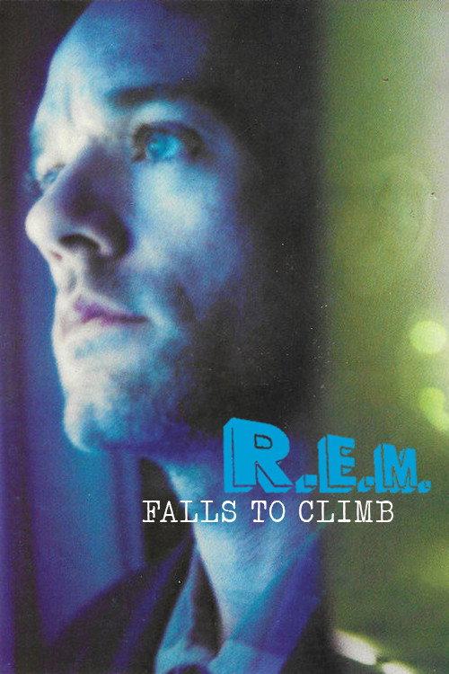 R.E.M. - Falls to Climb Poster