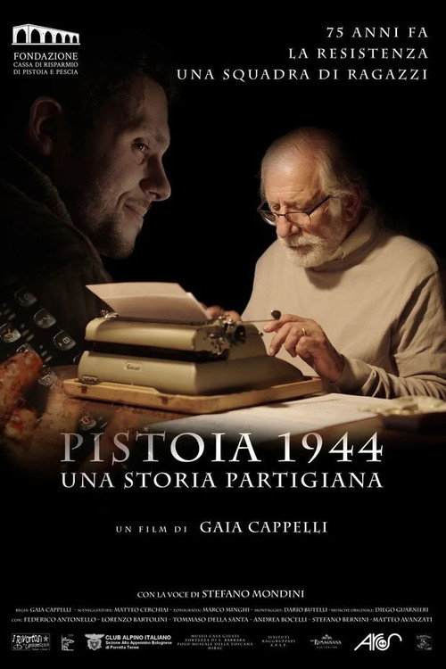Pistoia 1944 - Una storia partigiana Poster