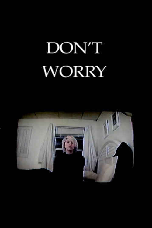 Don't Worry Poster