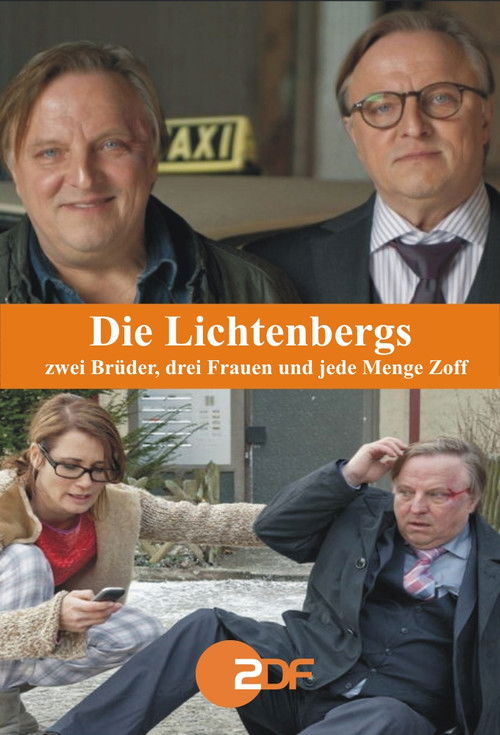Die Lichtenbergs - zwei Brüder, drei Frauen und jede Menge Zoff Poster