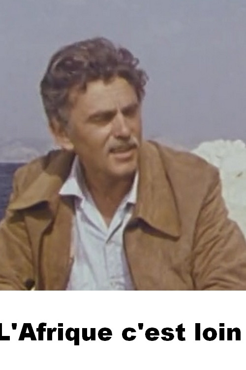 L'Afrique c'est loin Poster