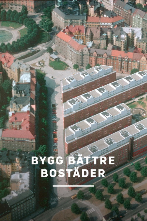 Bygg bättre bostäder Poster