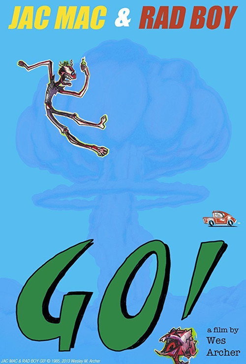 Jac Mac & Rad Boy Go! Poster