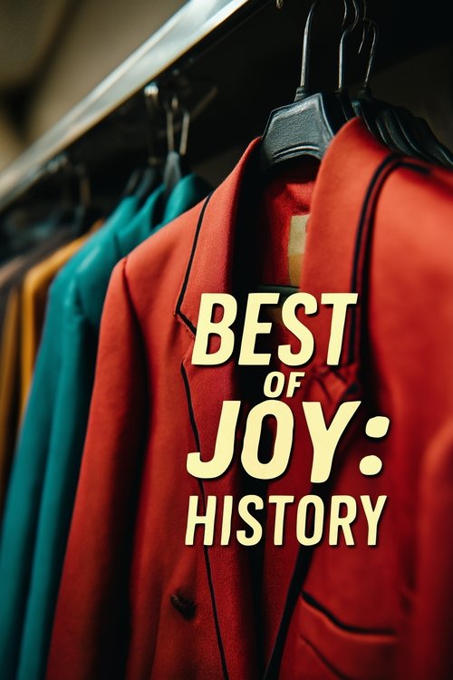 Best Of Joy: Chapter 2 - History Poster