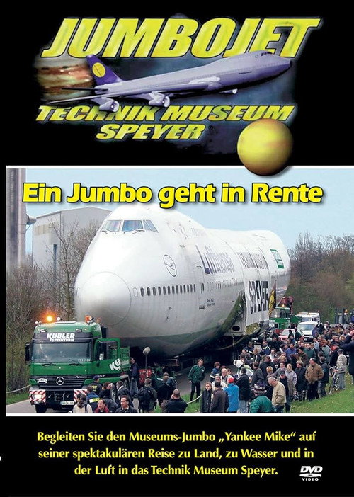 Boeing 747 - Ein Jumbo geht in Rente Poster