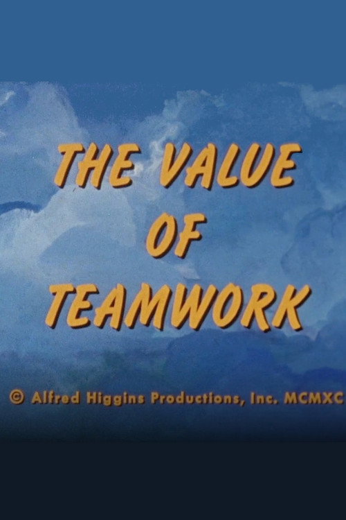 The Value Of Teamwork Poster