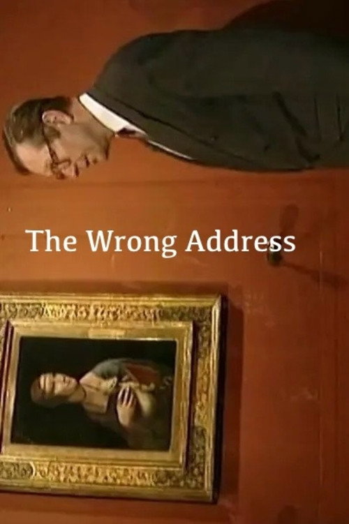 The Wrong Address Poster