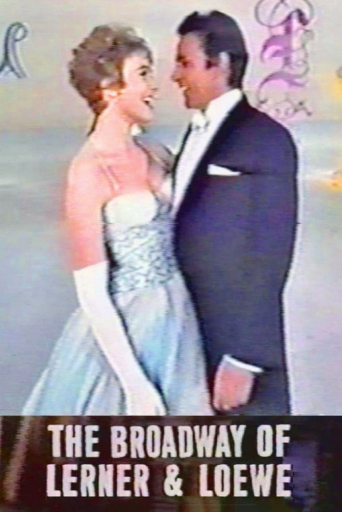 The Broadway of Lerner and Loewe Poster