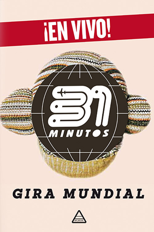 31 Minutos: Gira Mundial Poster