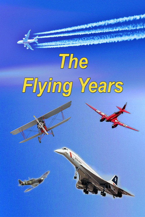 The Flying Years Poster