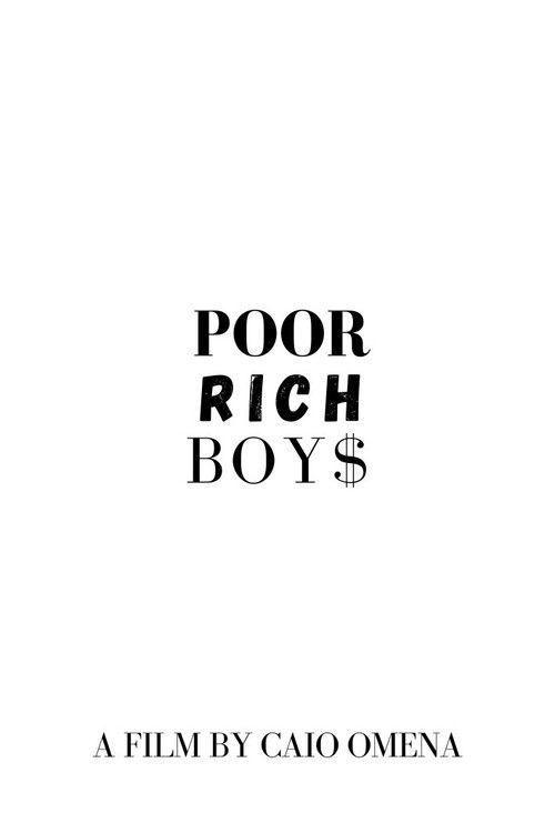 Poor Rich Boys Poster