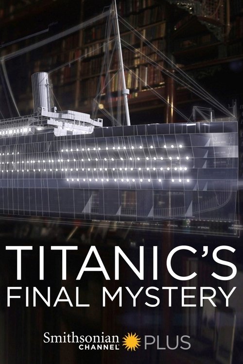 Titanic's Final Mystery Poster