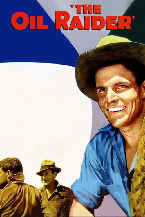 The Oil Raider Poster