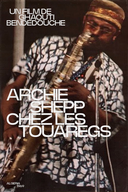 Archie Shepp chez les Touaregs Poster