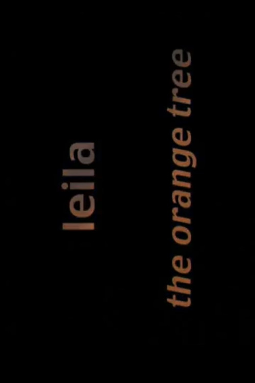 Leila: The Orange Tree Poster