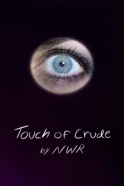 Touch of Crude Poster