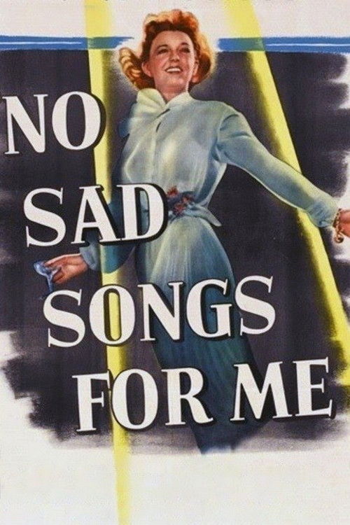 No Sad Songs for Me Poster