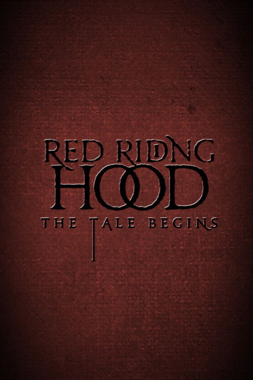 Red Riding Hood: The Tale Begins Poster