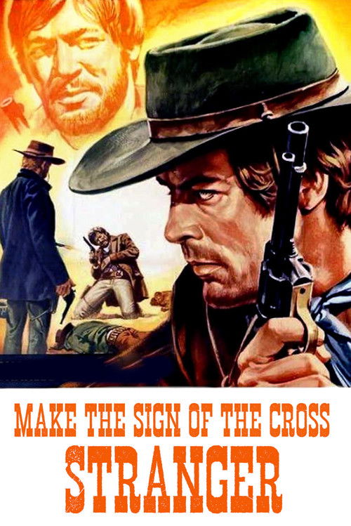 Make the Sign of the Cross, Stranger! Poster