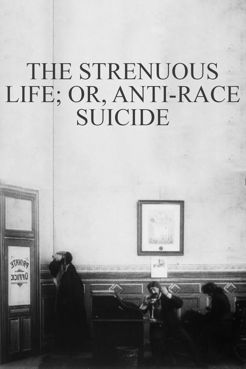 The Strenuous Life; or, Anti-Race Suicide Poster
