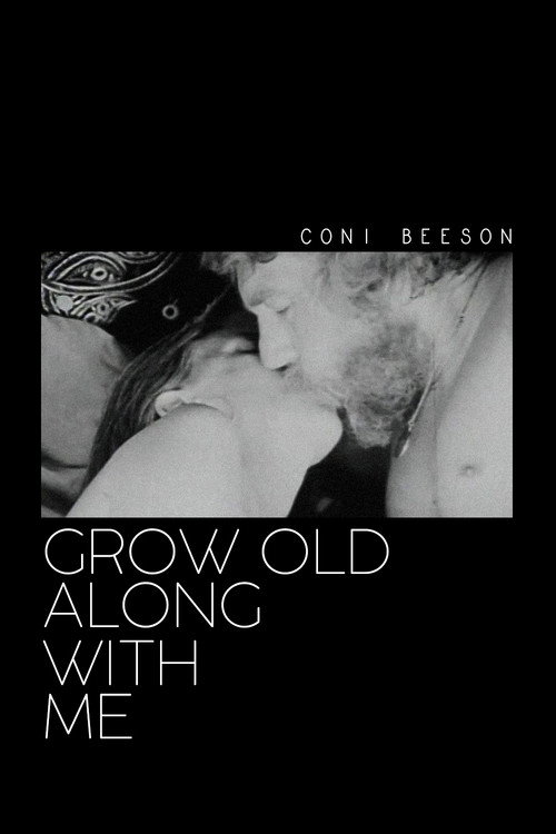 Grow Old Along with Me Poster