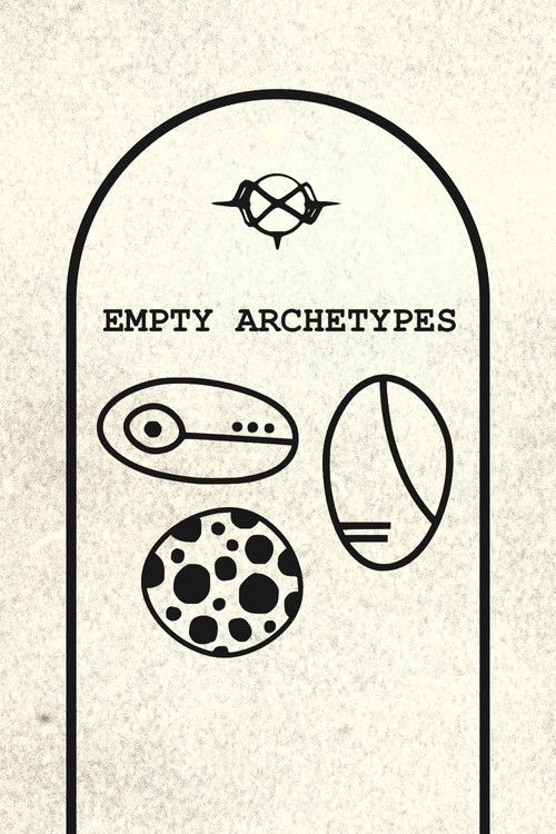 Empty Archetypes Poster