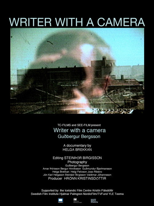 Gudbergur Bergsson - Writer with a Camera Poster