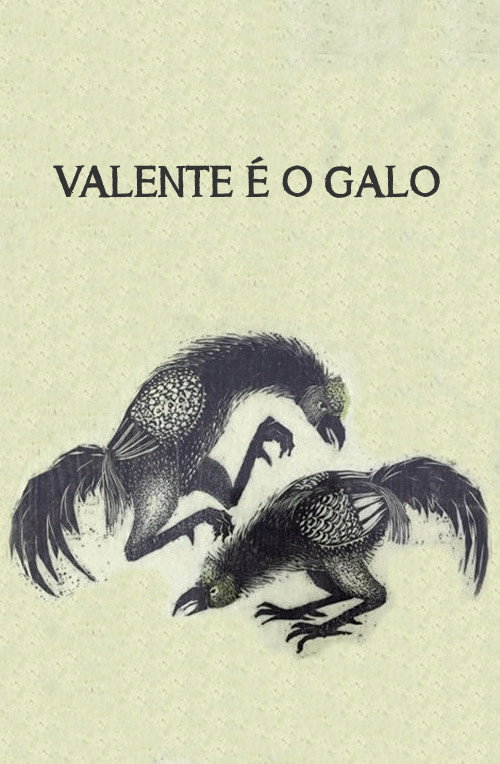 Valente é o Galo Poster