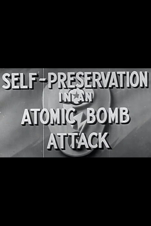 Self-Preservation in an Atomic Bomb Attack Poster