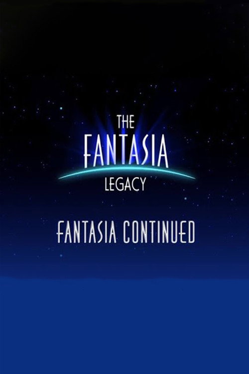 The Fantasia Legacy: Fantasia Continued Poster