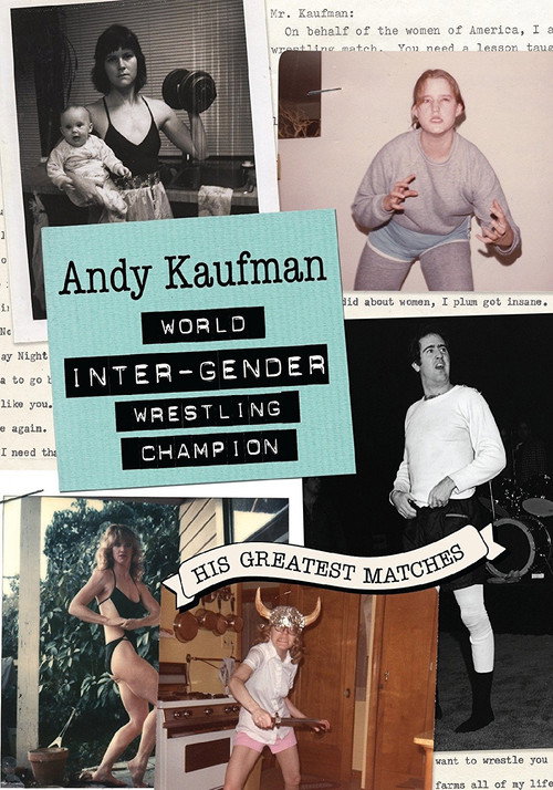 Andy Kaufman World Inter-Gender Wrestling Champion: His Greatest Matches Poster