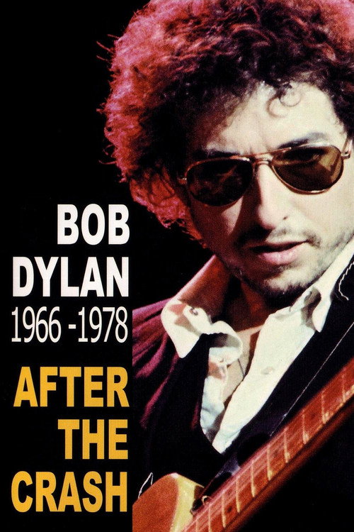 Bob Dylan After the Crash 1966-1978 Poster
