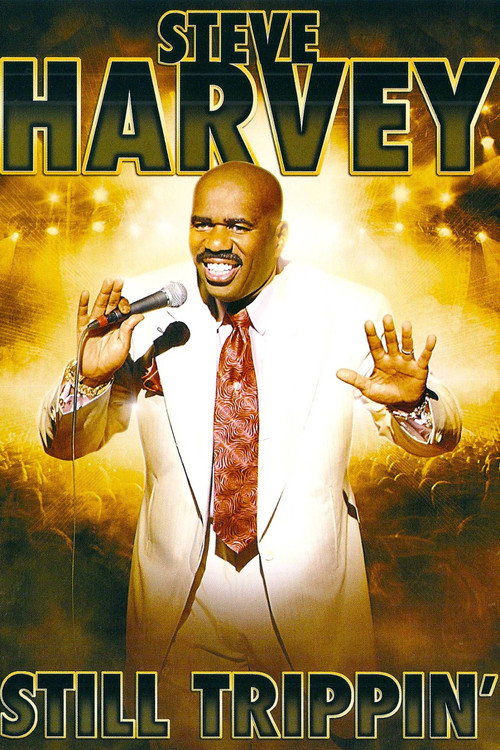 Steve Harvey: Still Trippin' Poster