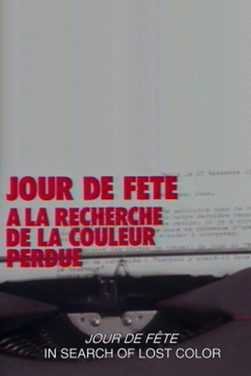 Jour de fête: In Search of the Lost Color Poster