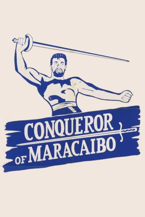 Conqueror of Maracaibo Poster