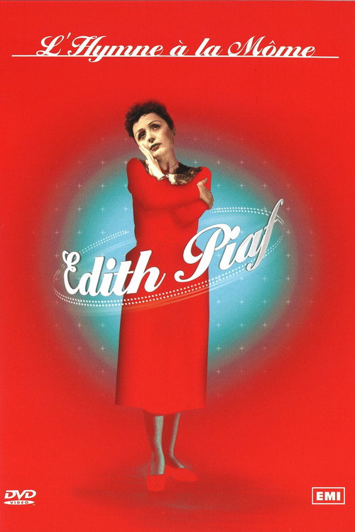 Édith Piaf : L'Hymne à la môme Poster