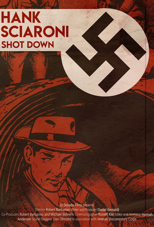 Richard Hank Sciaroni: Shot Down Poster