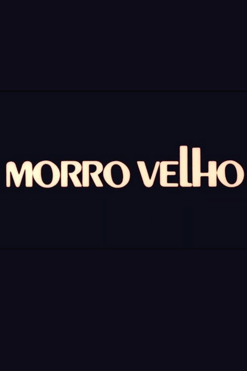 Morro Velho Poster