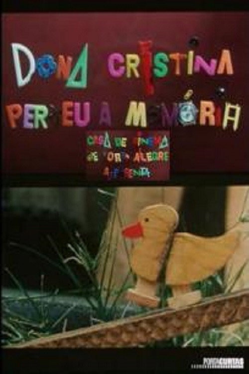 Dona Cristina Perdeu a Memória Poster