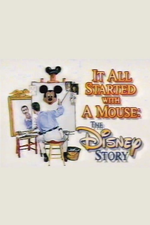 It All Started with a Mouse: The Disney Story Poster