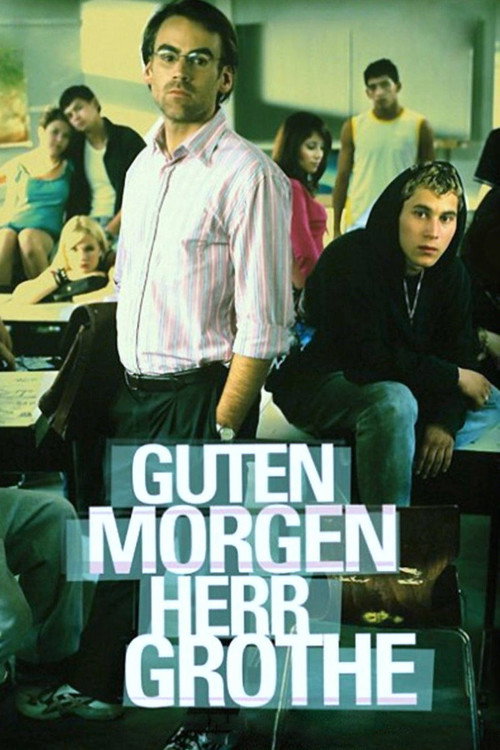 Guten Morgen, Herr Grothe Poster