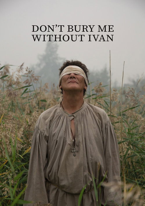 Don’t Bury Me Without Ivan Poster