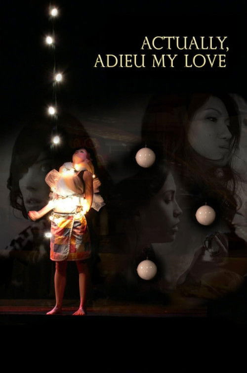 Actually, Adieu My Love Poster